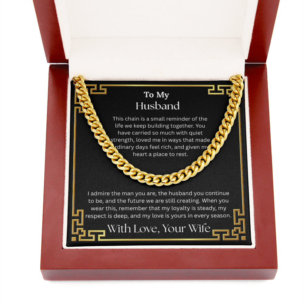 To My Husband "I Admire The Man You Are" Cuban Chain Link Necklace