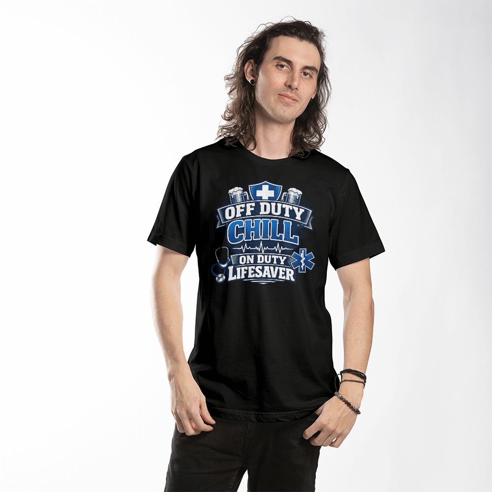 Off Duty Chill, On Duty Lifesaver – Premium Graphic Shirt.