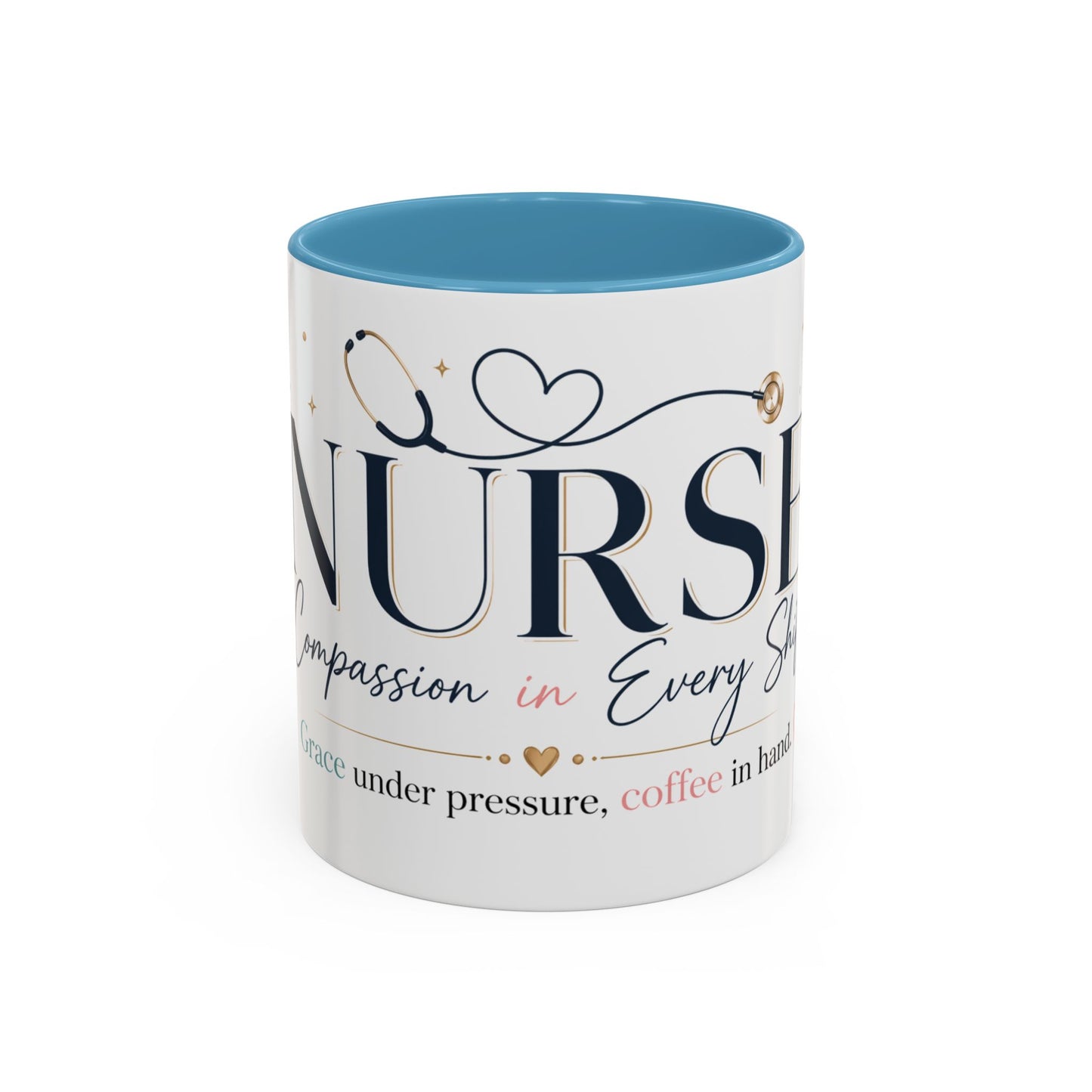Nurse Coffee Mug - 'Compassion in Every Shift' Accent Ceramic Mug (11/15 oz)