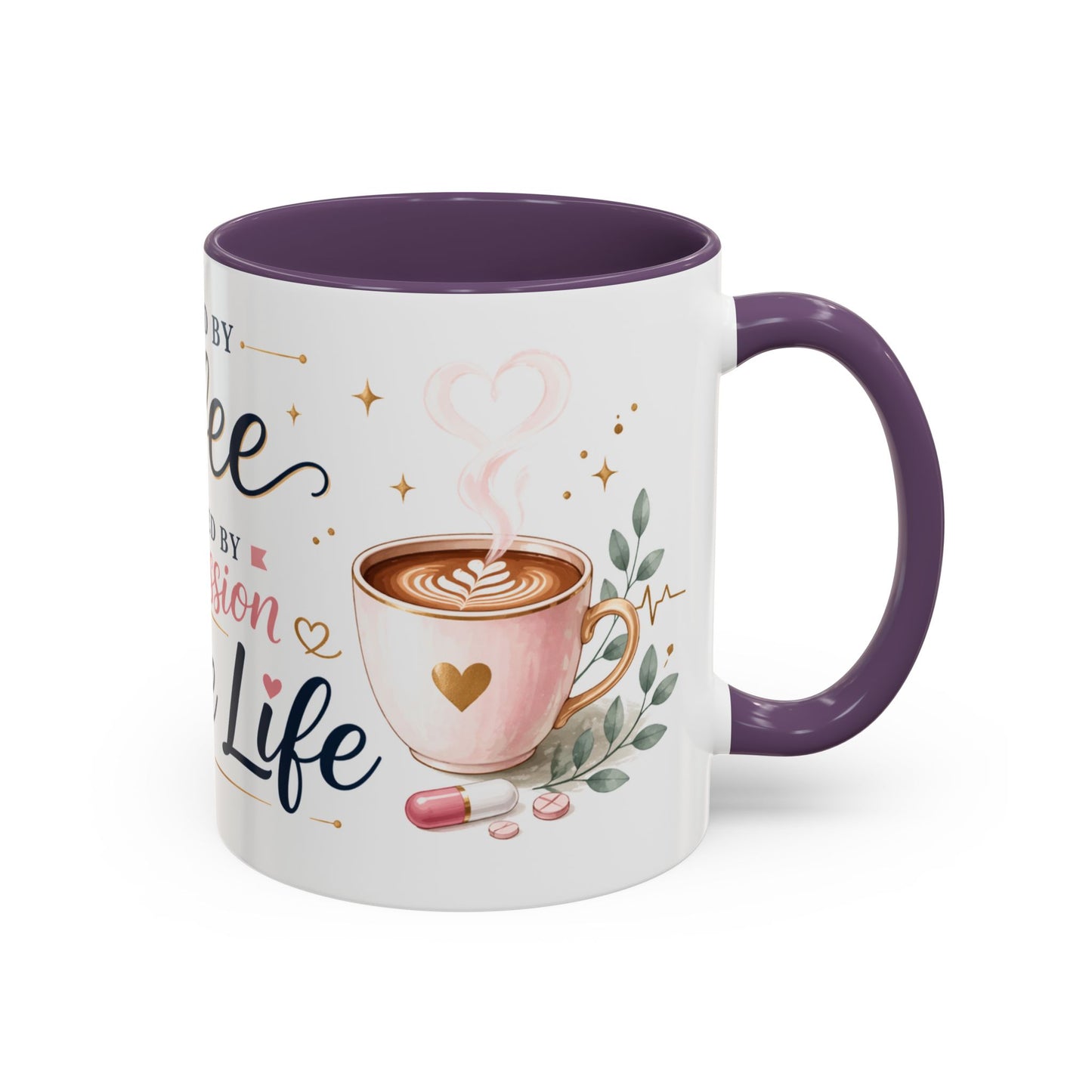 Nurse Life Coffee Mug — "Fueled by Coffee, Powered by Compassion" Accent Mug