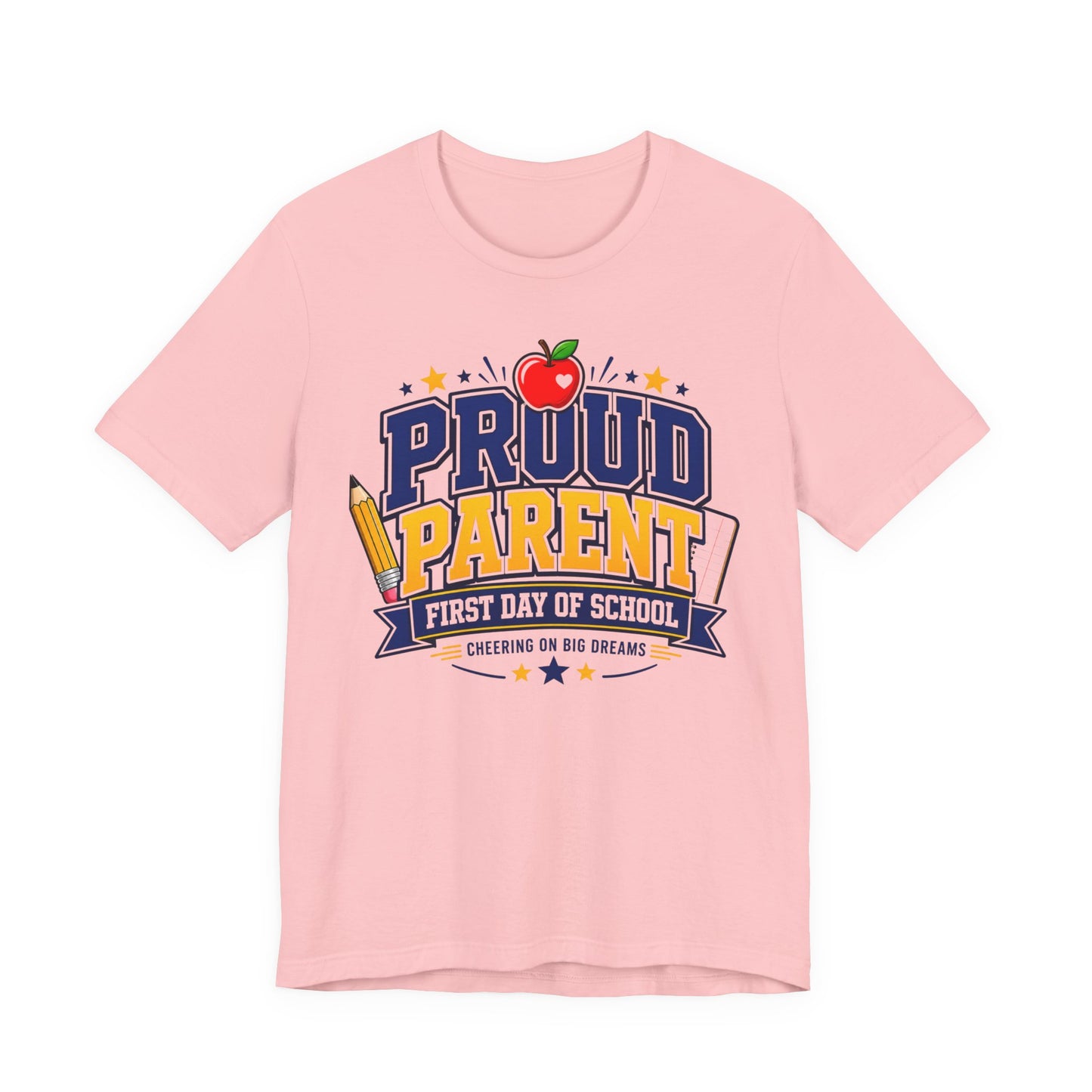 Proud Parent First Day of School T-Shirt