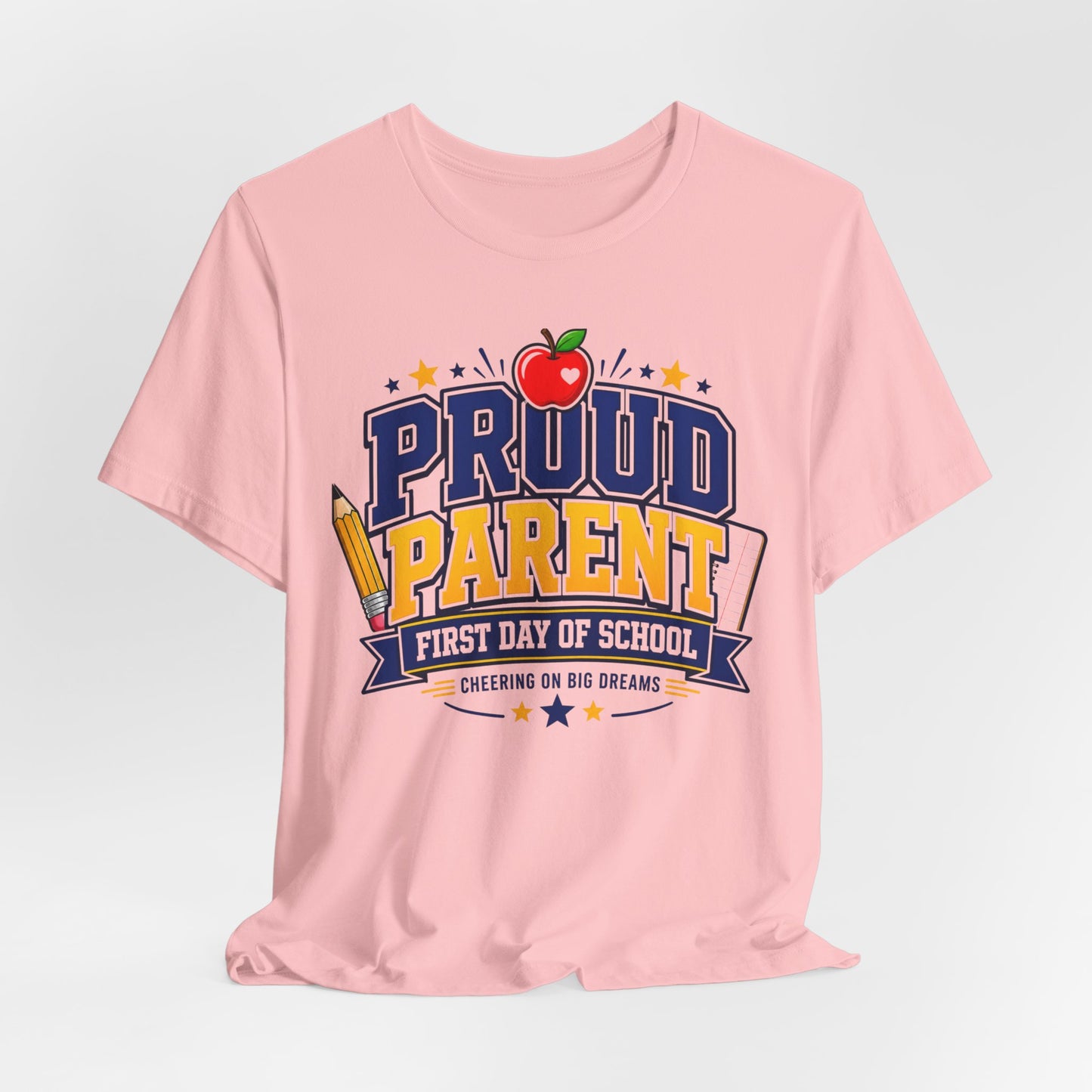 Proud Parent First Day of School T-Shirt