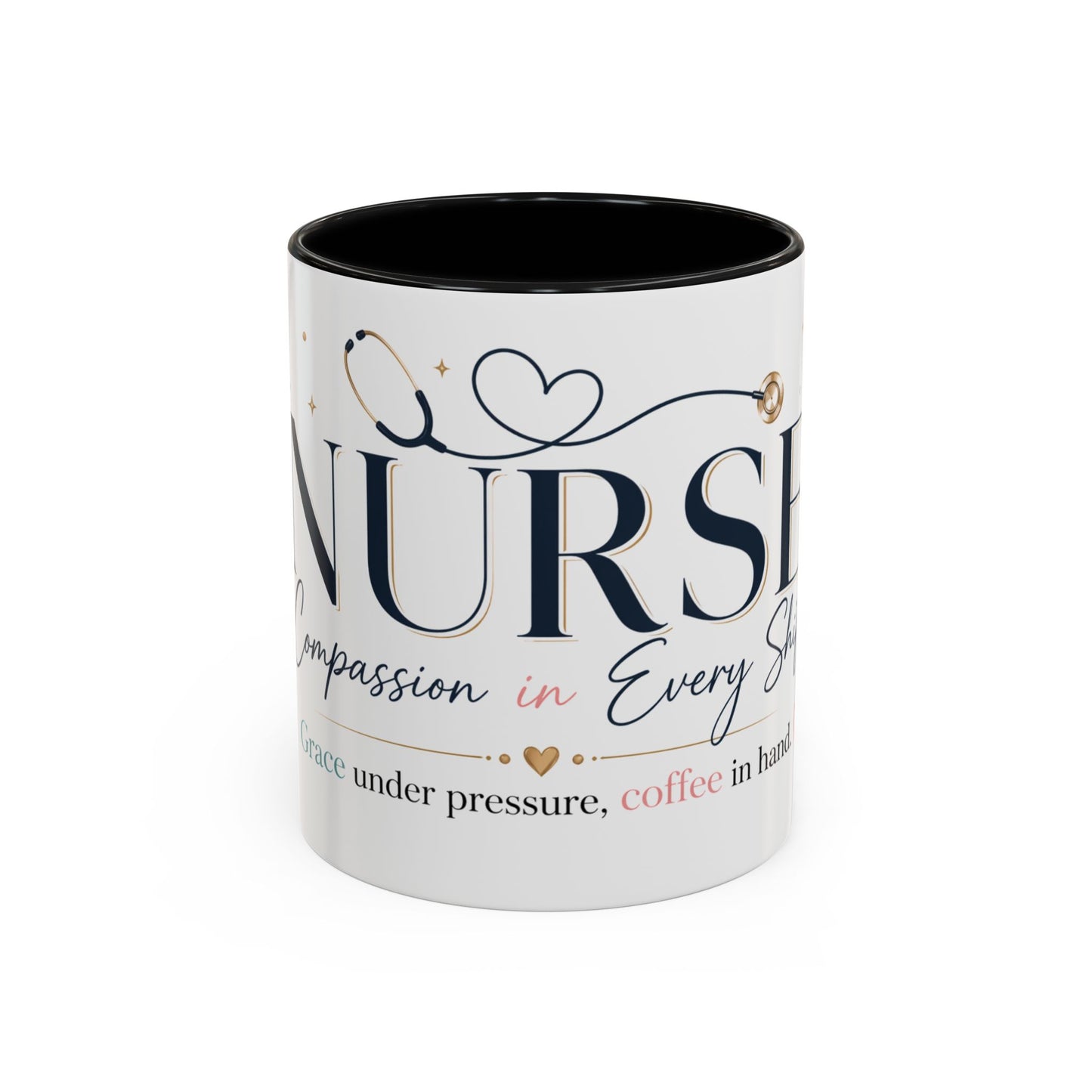Nurse Coffee Mug - 'Compassion in Every Shift' Accent Ceramic Mug (11/15 oz)