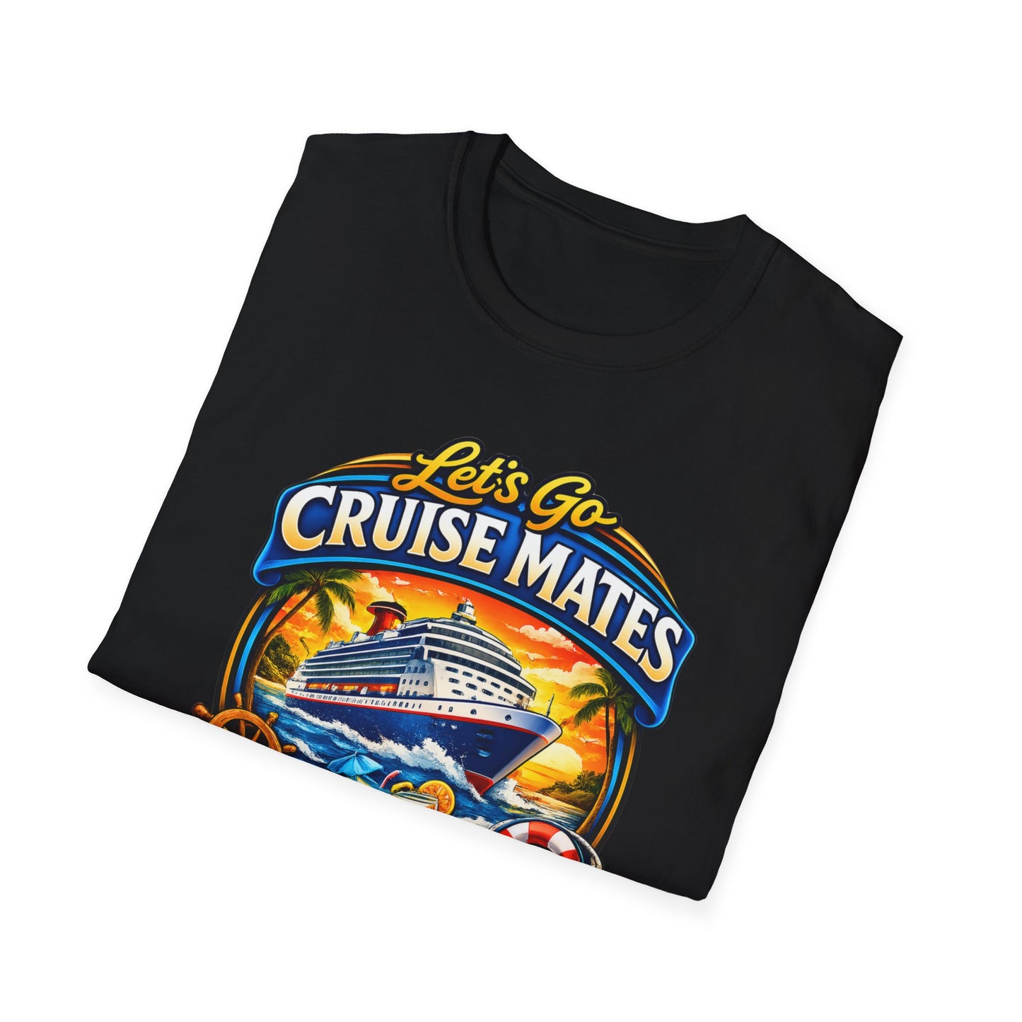 Let's Go Cruise Mates T-Shirt — Forever Friends Cruise Vacation Tee