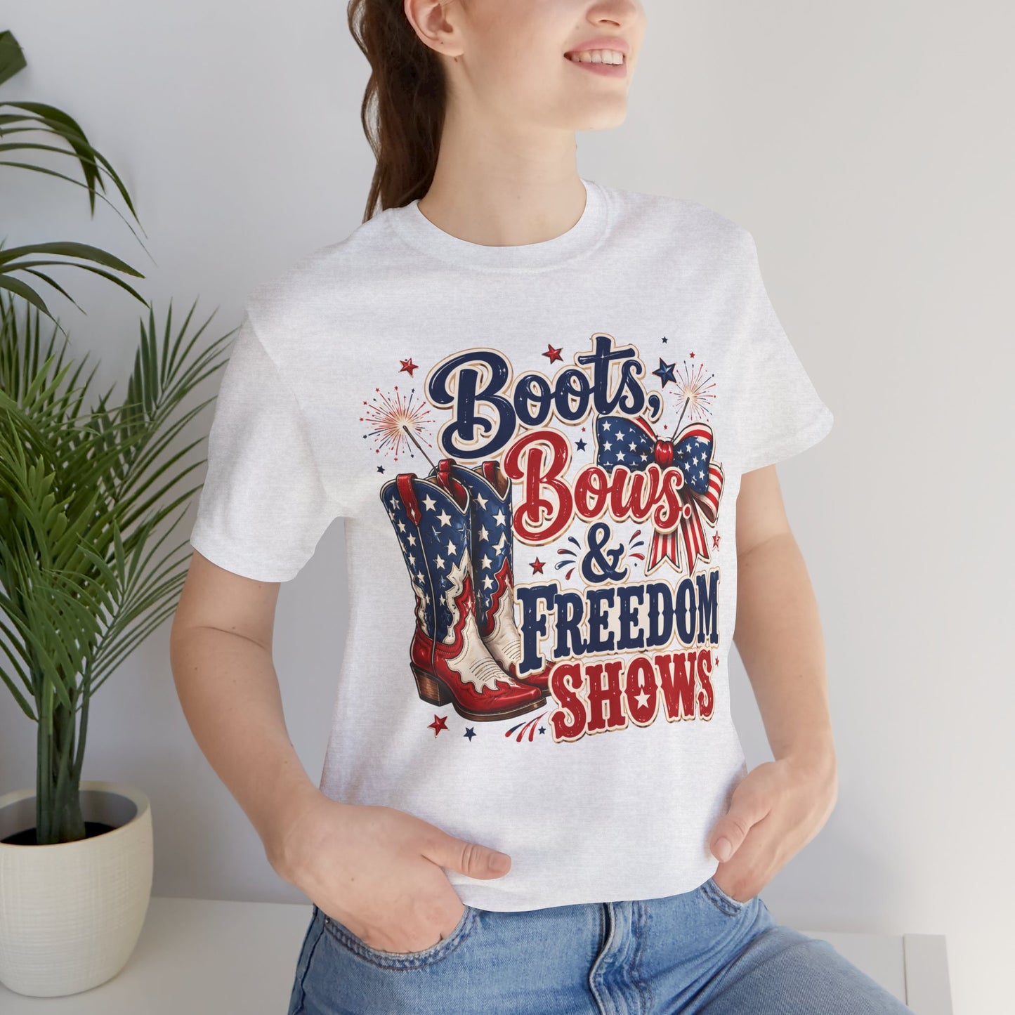 Boots Bows & Freedom Shows Patriotic Tee — 4th of July Western America Shirt