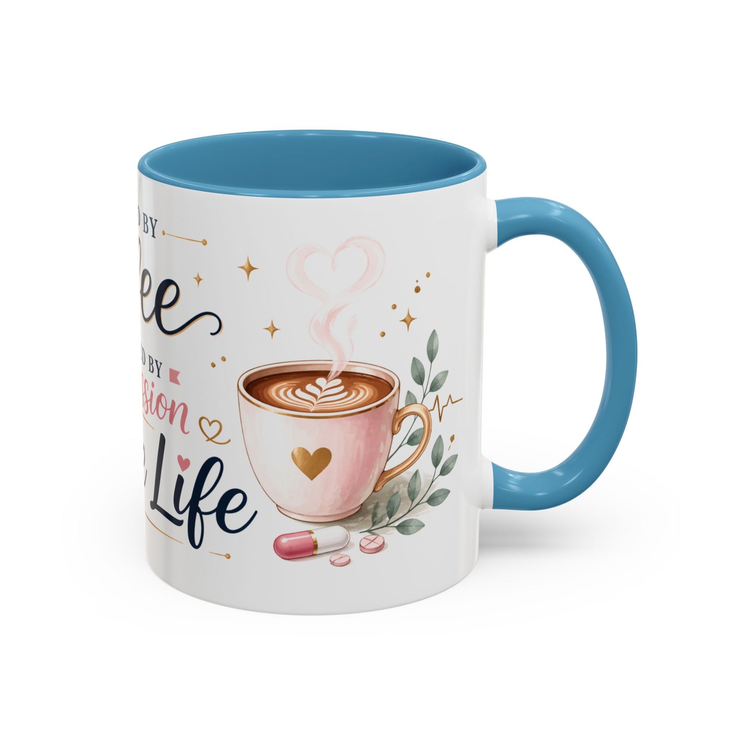 Nurse Life Coffee Mug — "Fueled by Coffee, Powered by Compassion" Accent Mug