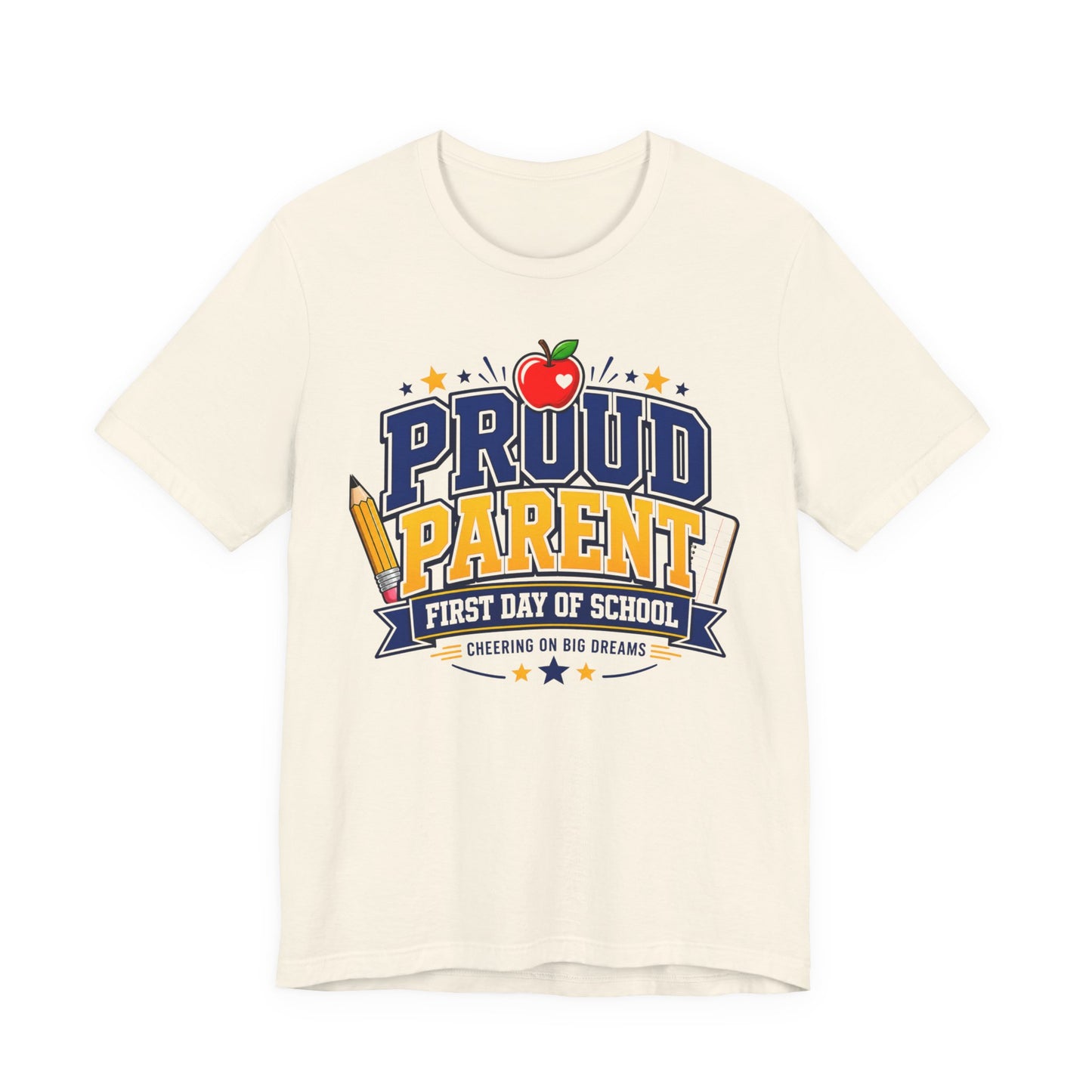 Proud Parent First Day of School T-Shirt