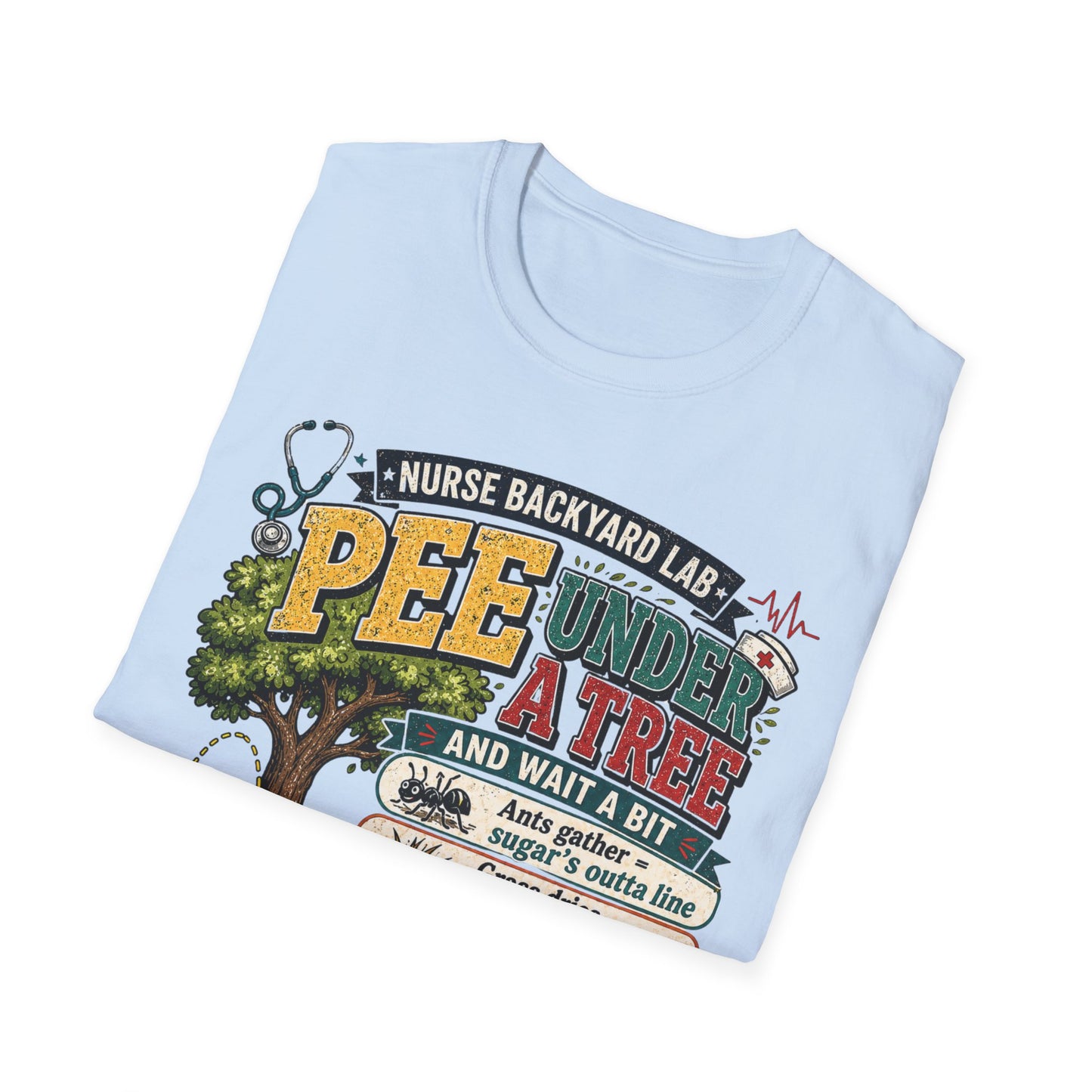 Funny Nurse T-Shirt - "Pee Under a Tree" Backyard Lab Humor Top for Veterinary & Dog Lovers
