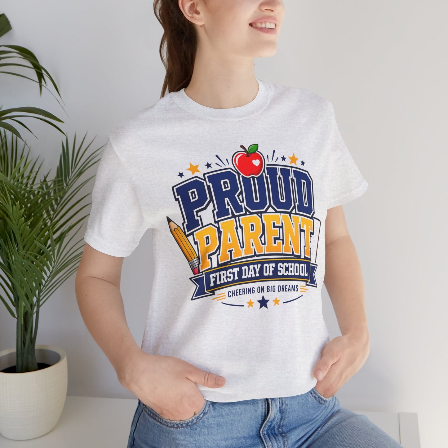 Proud Parent First Day of School T-Shirt