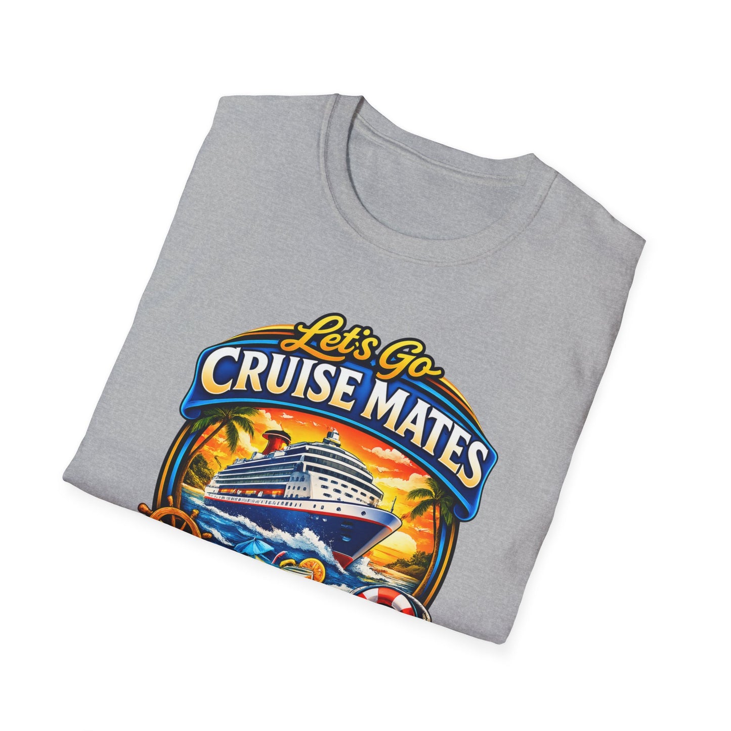 Let's Go Cruise Mates T-Shirt — Forever Friends Cruise Vacation Tee