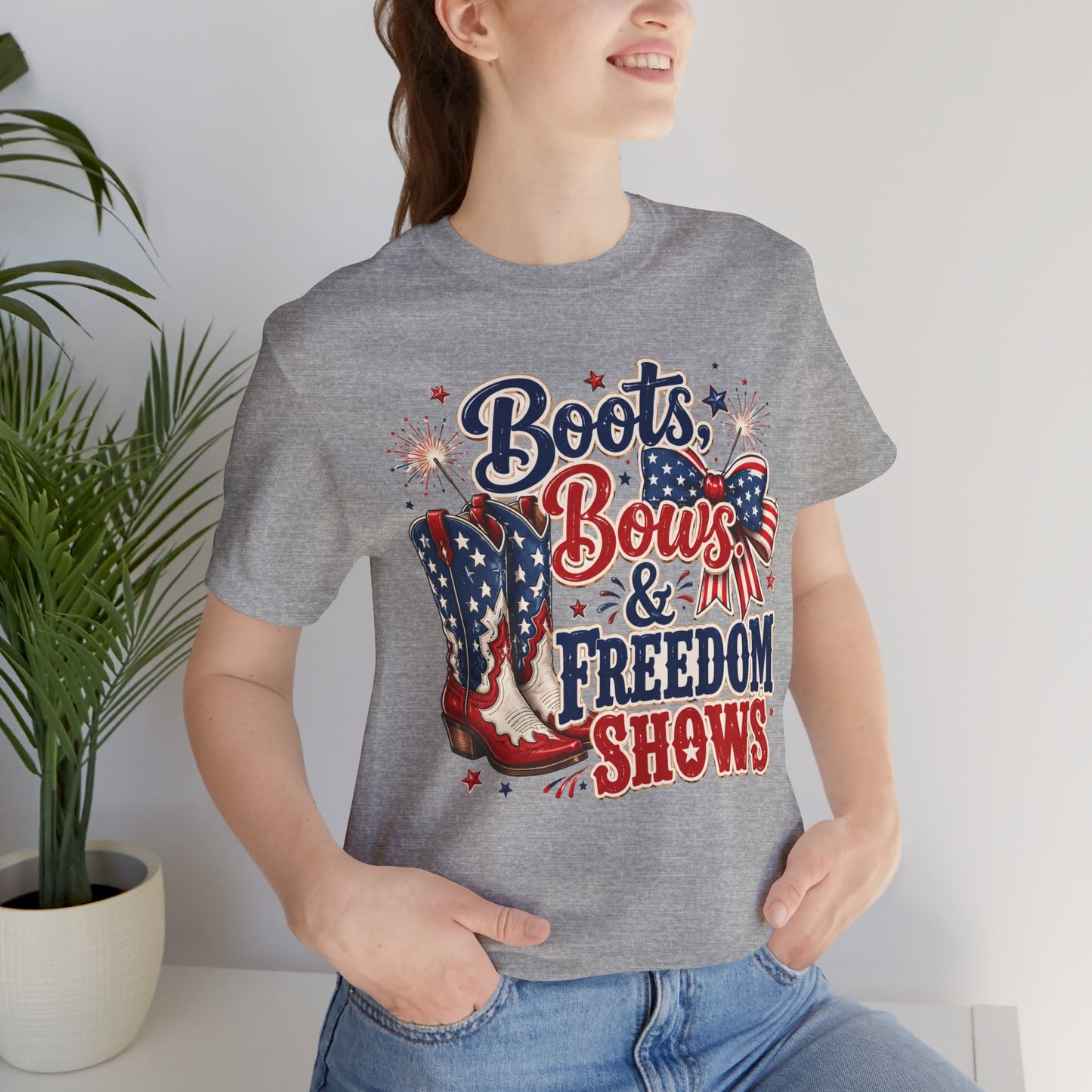 Boots Bows & Freedom Shows Patriotic Tee — 4th of July Western America Shirt