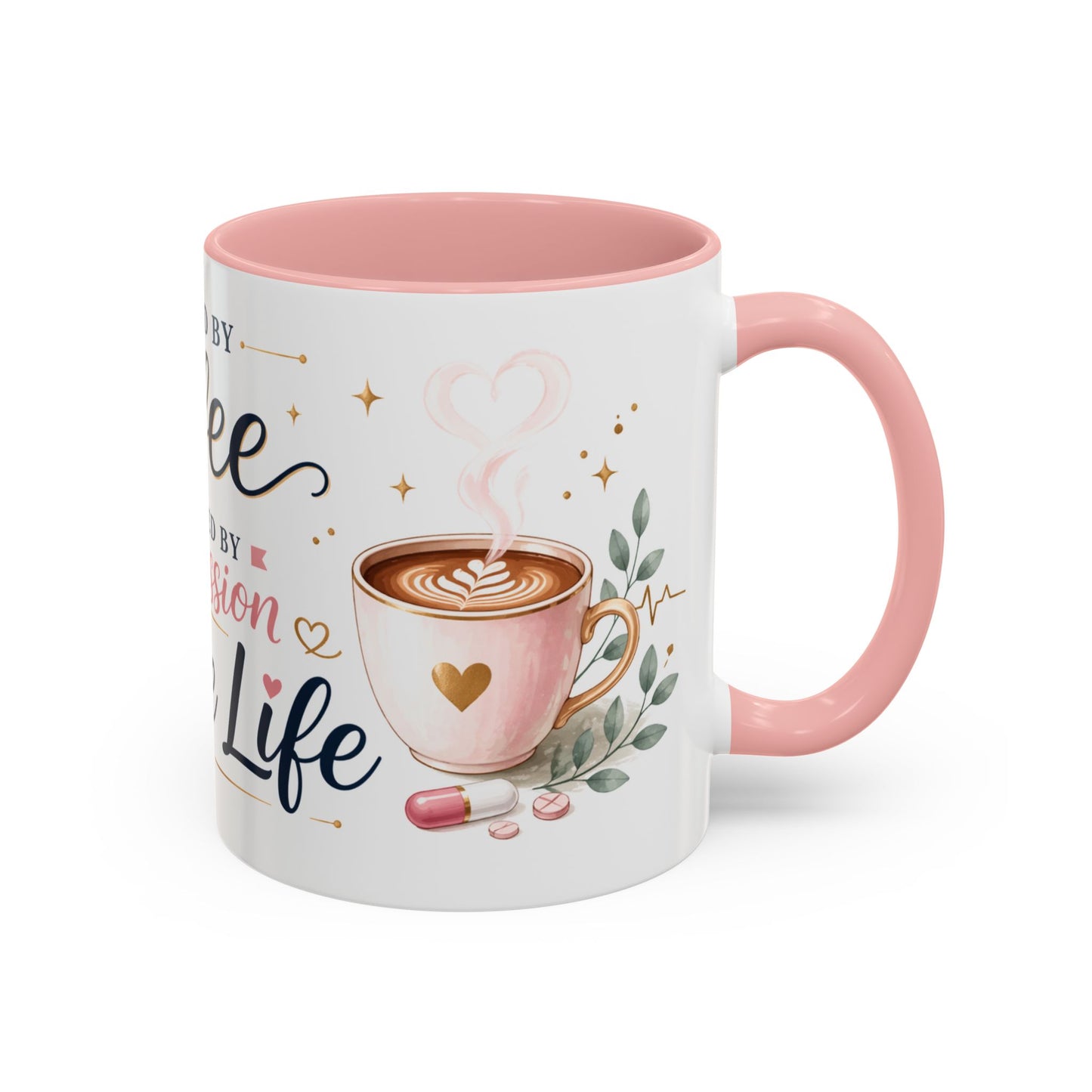 Nurse Life Coffee Mug — "Fueled by Coffee, Powered by Compassion" Accent Mug
