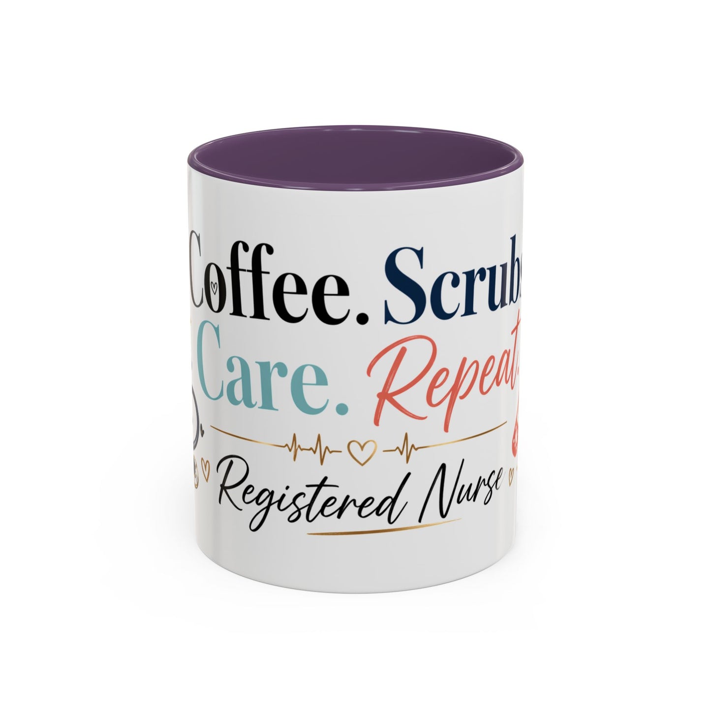 Nurse Coffee Mug — "Coffee. Scrubs. Care. Repeat." Accent 11/15oz