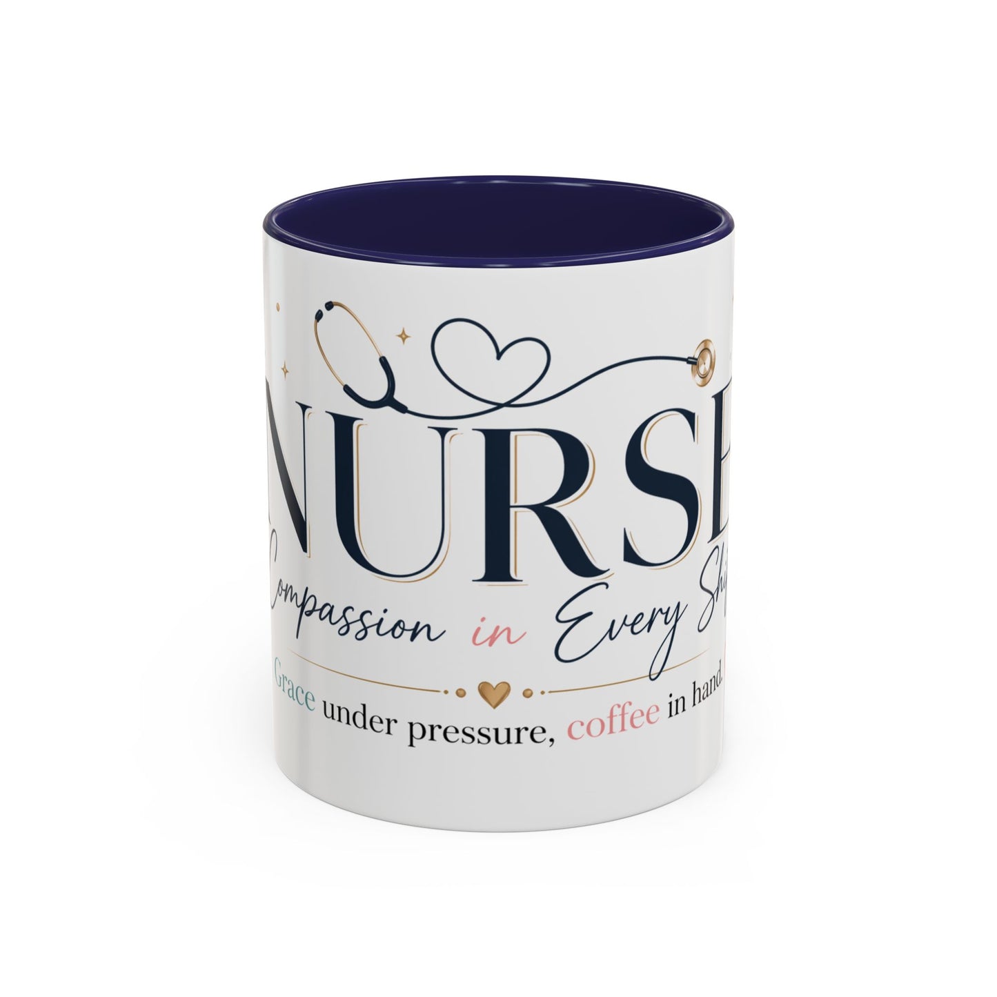Nurse Coffee Mug - 'Compassion in Every Shift' Accent Ceramic Mug (11/15 oz)