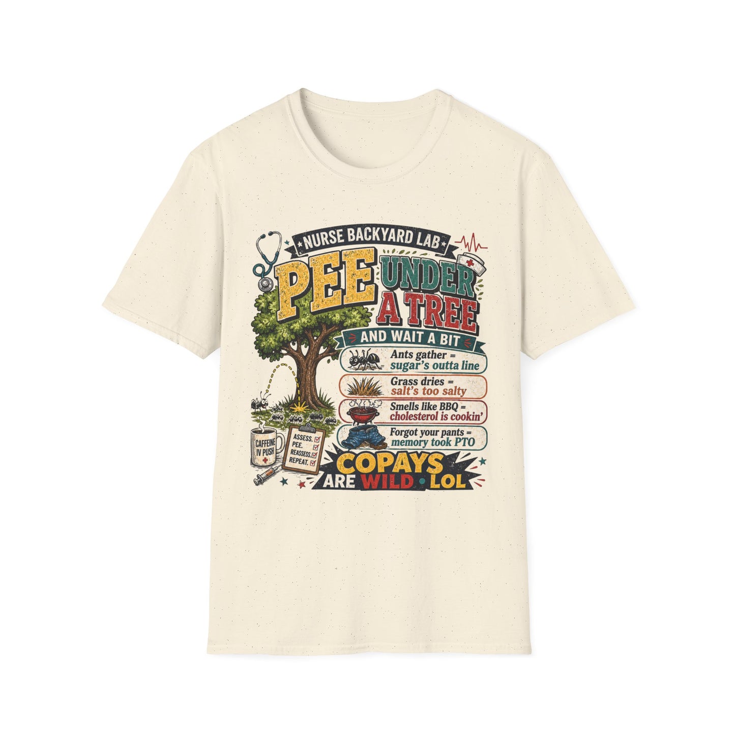 Funny Nurse T-Shirt - "Pee Under a Tree" Backyard Lab Humor Top for Veterinary & Dog Lovers
