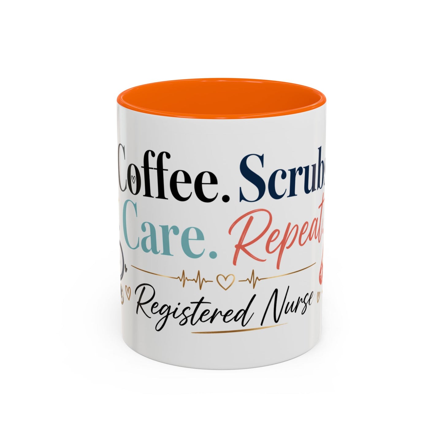 Nurse Coffee Mug — "Coffee. Scrubs. Care. Repeat." Accent 11/15oz