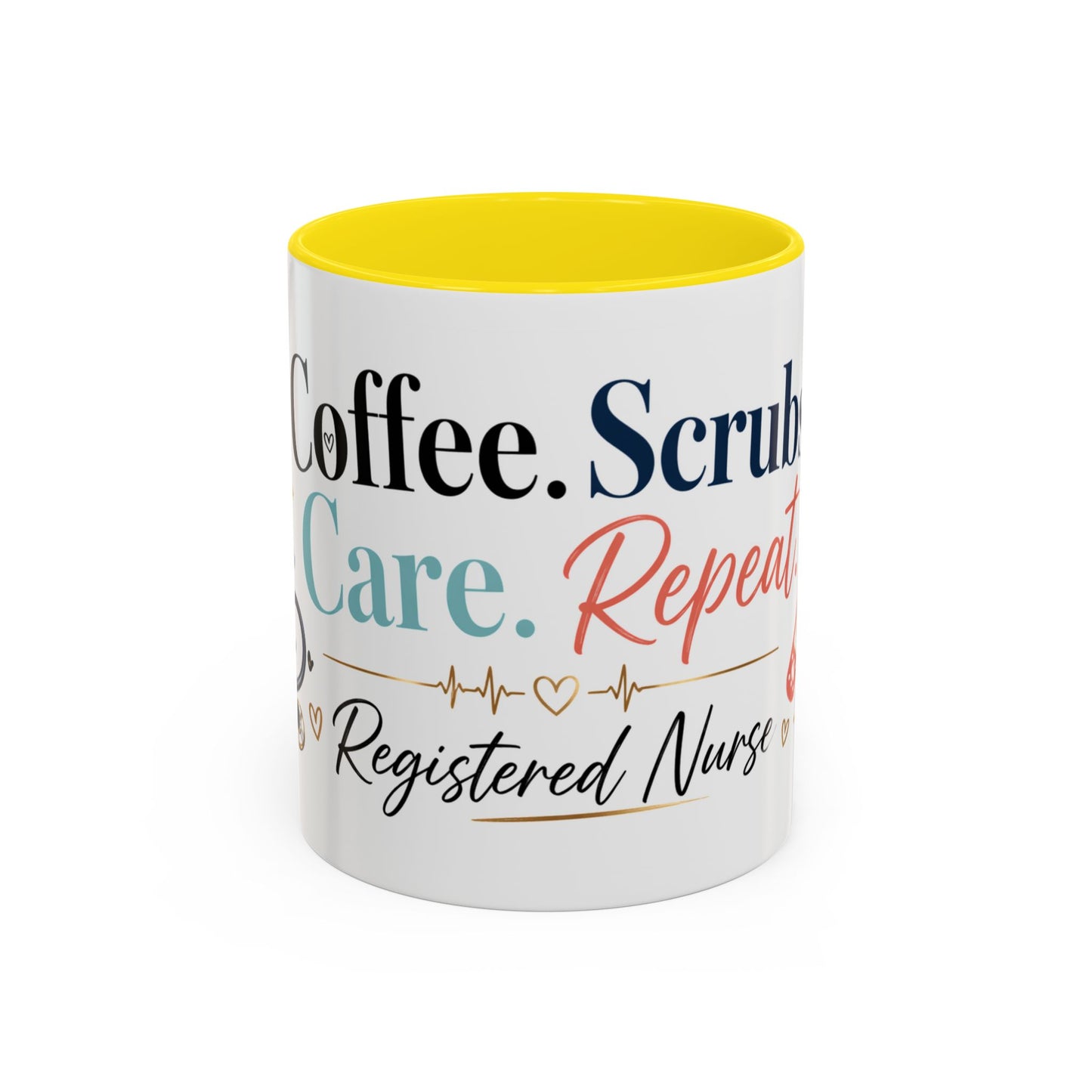 Nurse Coffee Mug — "Coffee. Scrubs. Care. Repeat." Accent 11/15oz