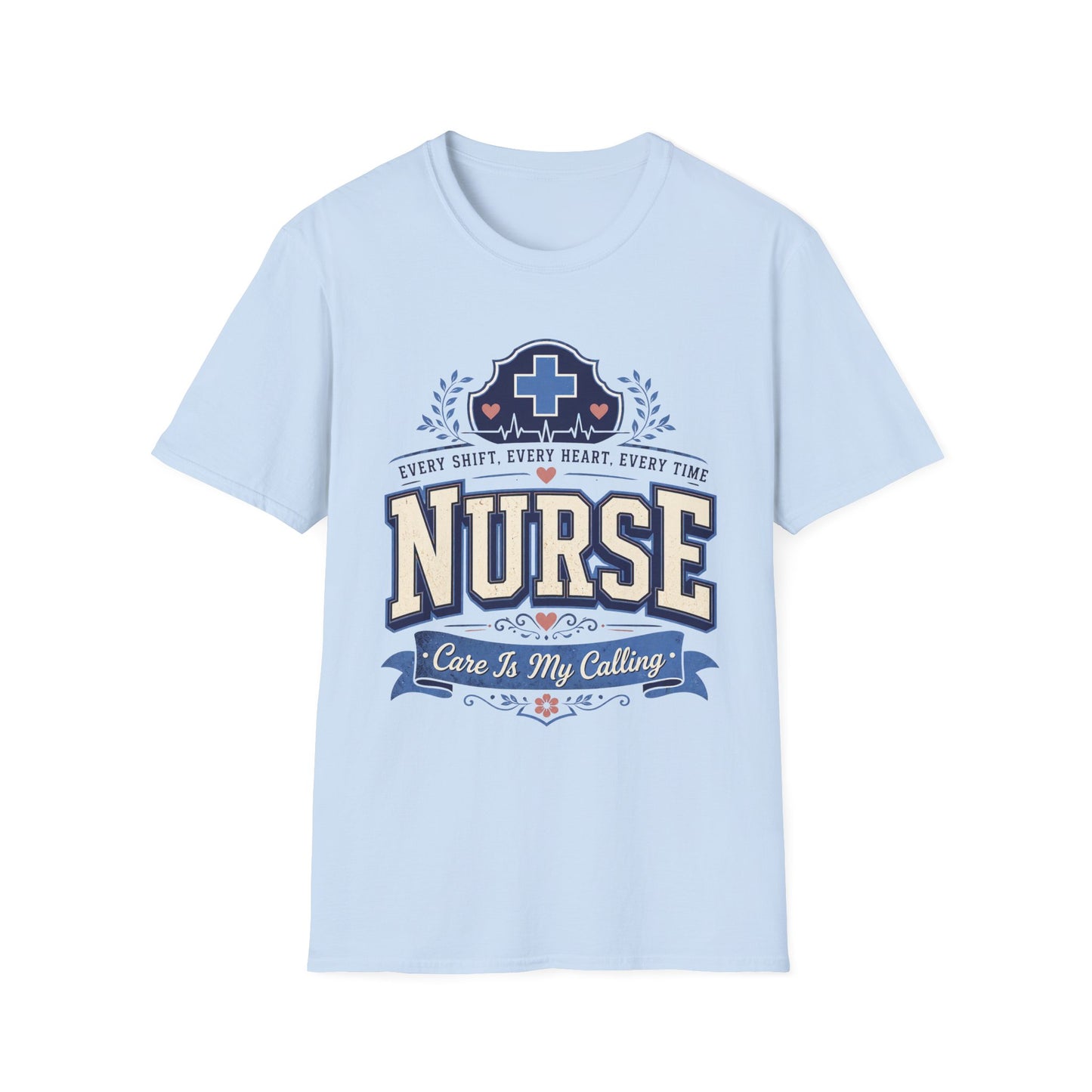 Nurse T-Shirt – "Care Is My Calling" Graphic Tee for Nurses, Nursing Gifts & Appreciation