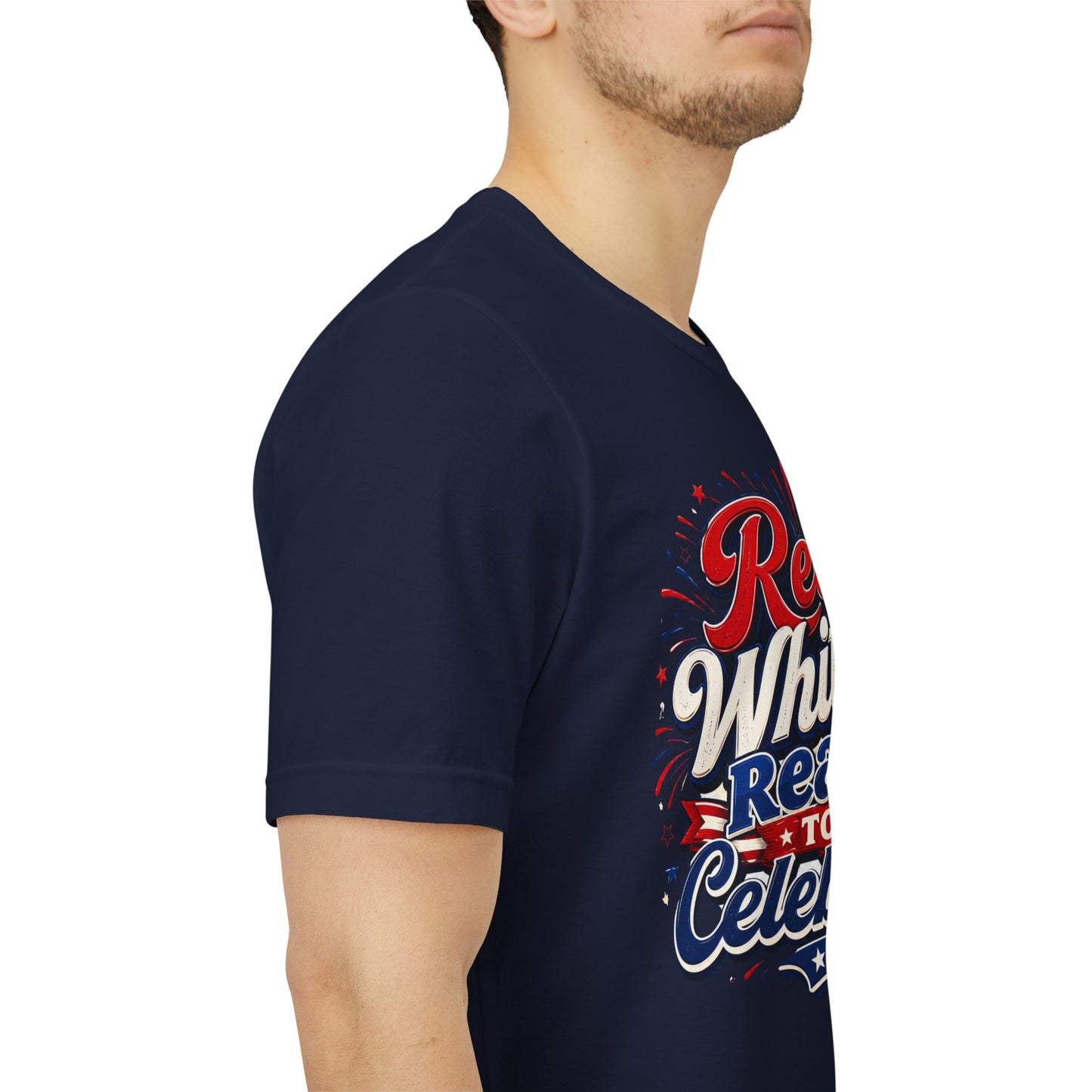 Red White & Ready to Celebrate Tee — 4th of July Patriotic T‑Shirt