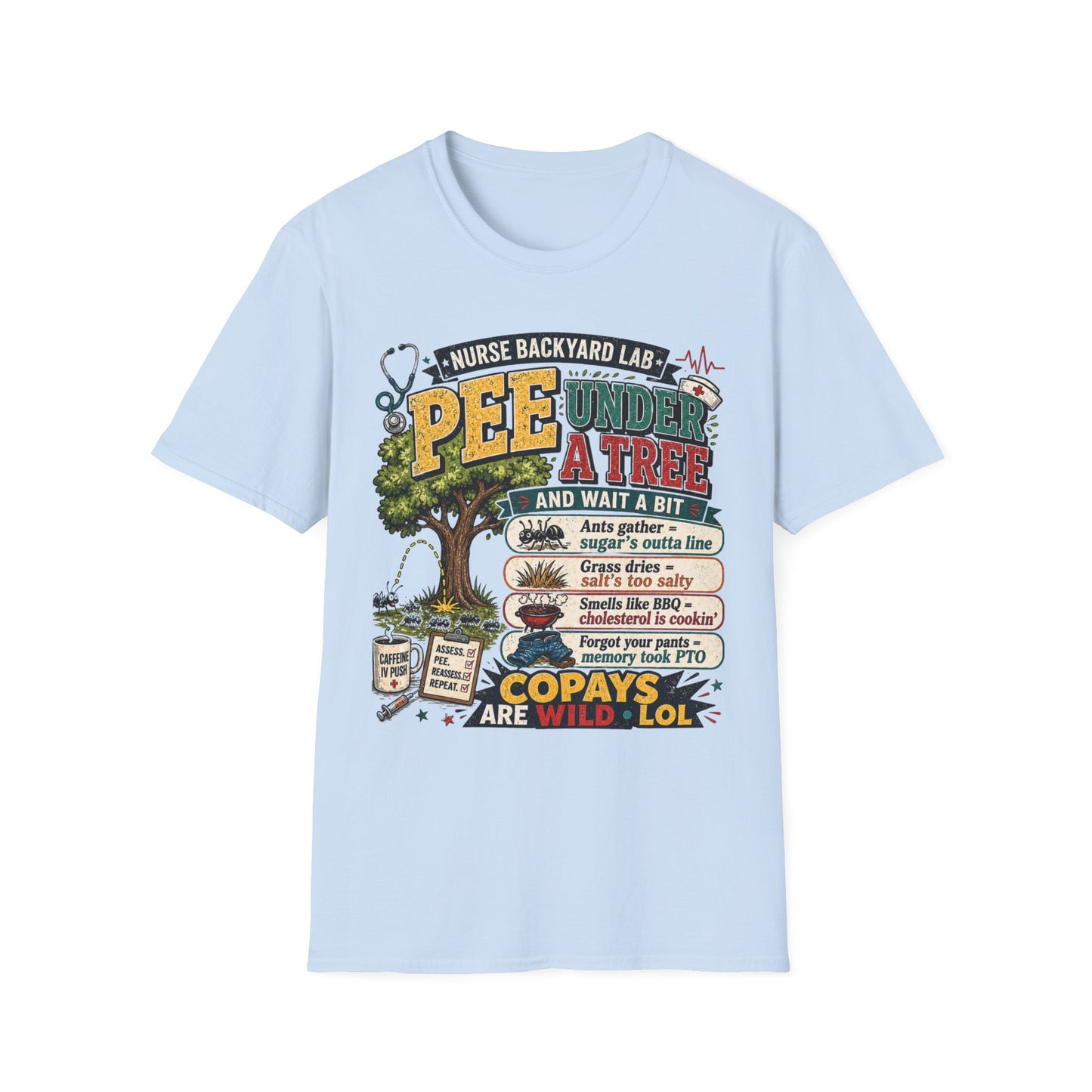 Funny Nurse T-Shirt - "Pee Under a Tree" Backyard Lab Humor Top for Veterinary & Dog Lovers