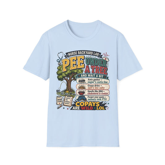 Funny Nurse T-Shirt - "Pee Under a Tree" Backyard Lab Humor Top for Veterinary & Dog Lovers