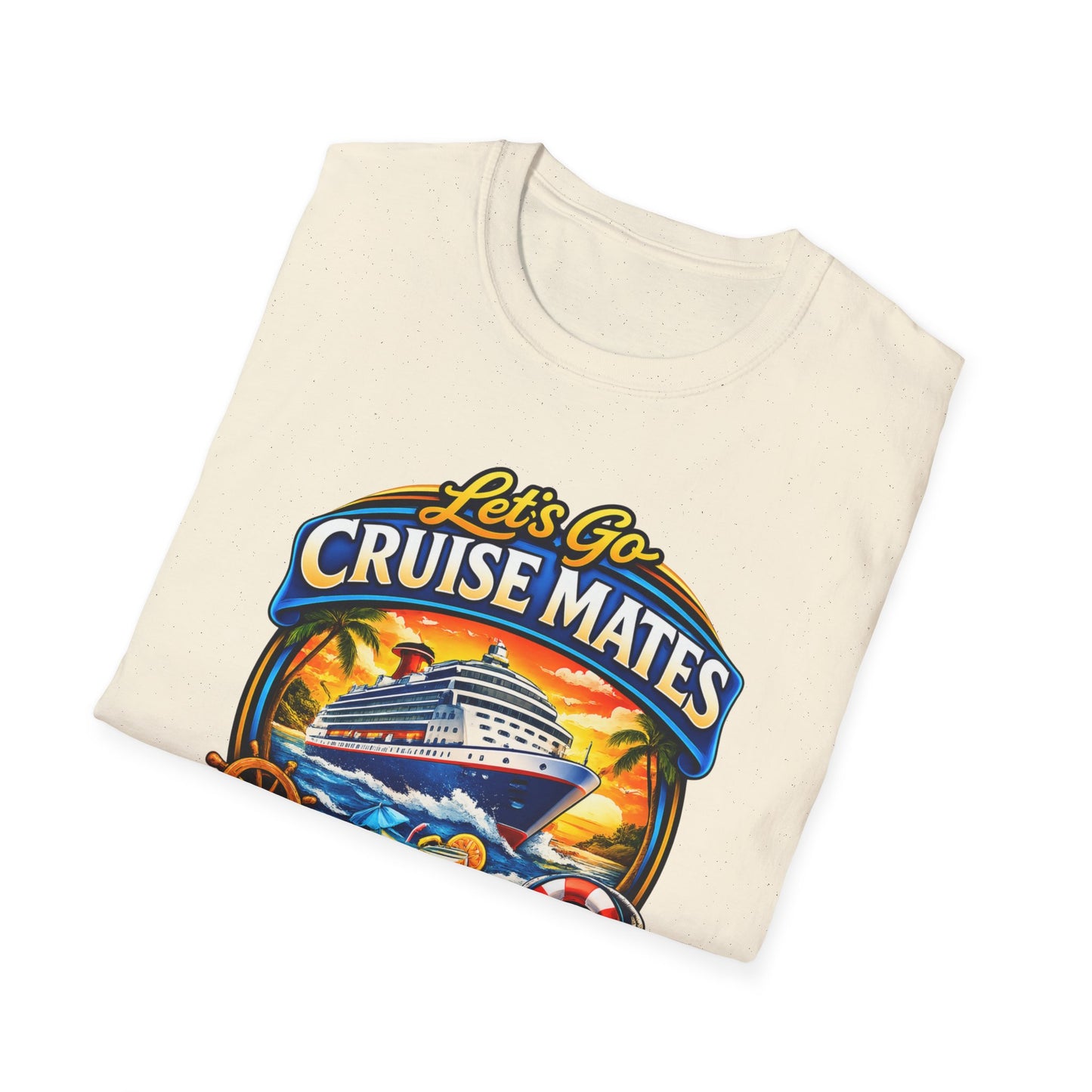 Let's Go Cruise Mates T-Shirt — Forever Friends Cruise Vacation Tee
