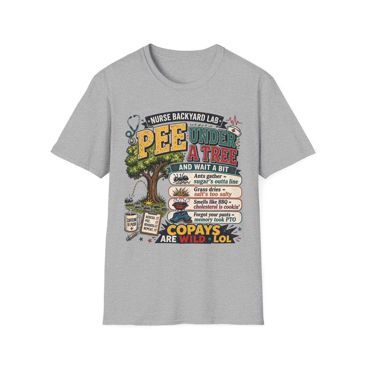 Funny Nurse T-Shirt - "Pee Under a Tree" Backyard Lab Humor Top for Veterinary & Dog Lovers