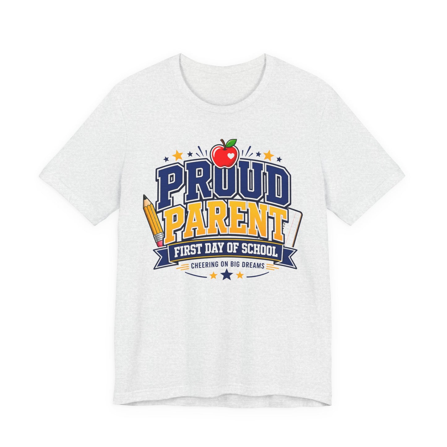 Proud Parent First Day of School T-Shirt