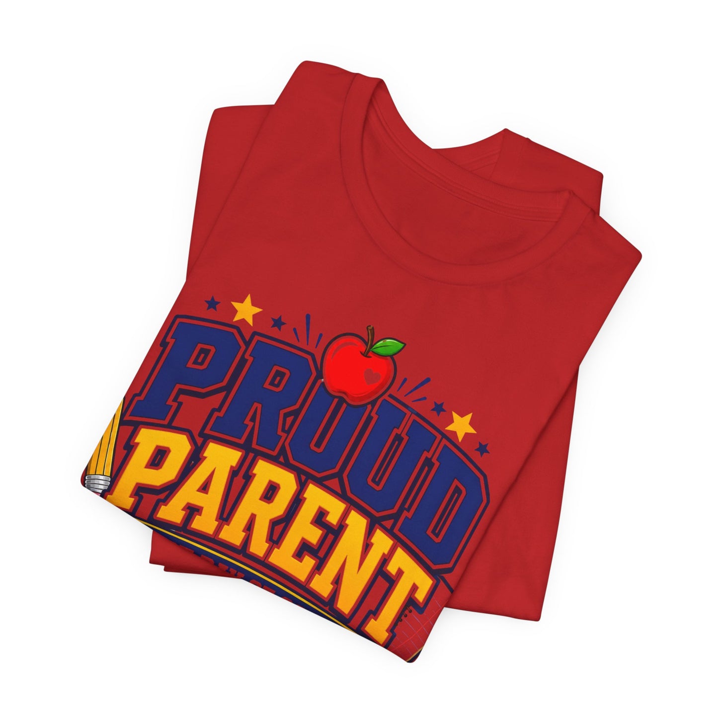 Proud Parent First Day of School T-Shirt