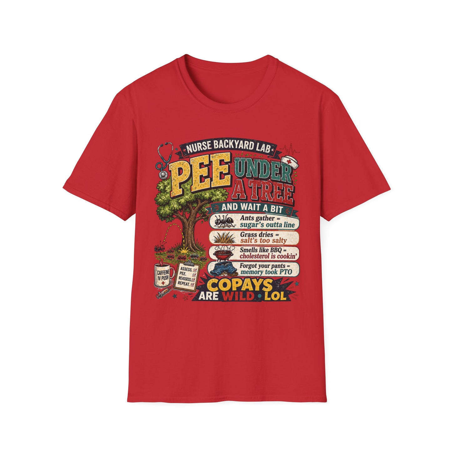 Funny Nurse T-Shirt - "Pee Under a Tree" Backyard Lab Humor Top for Veterinary & Dog Lovers