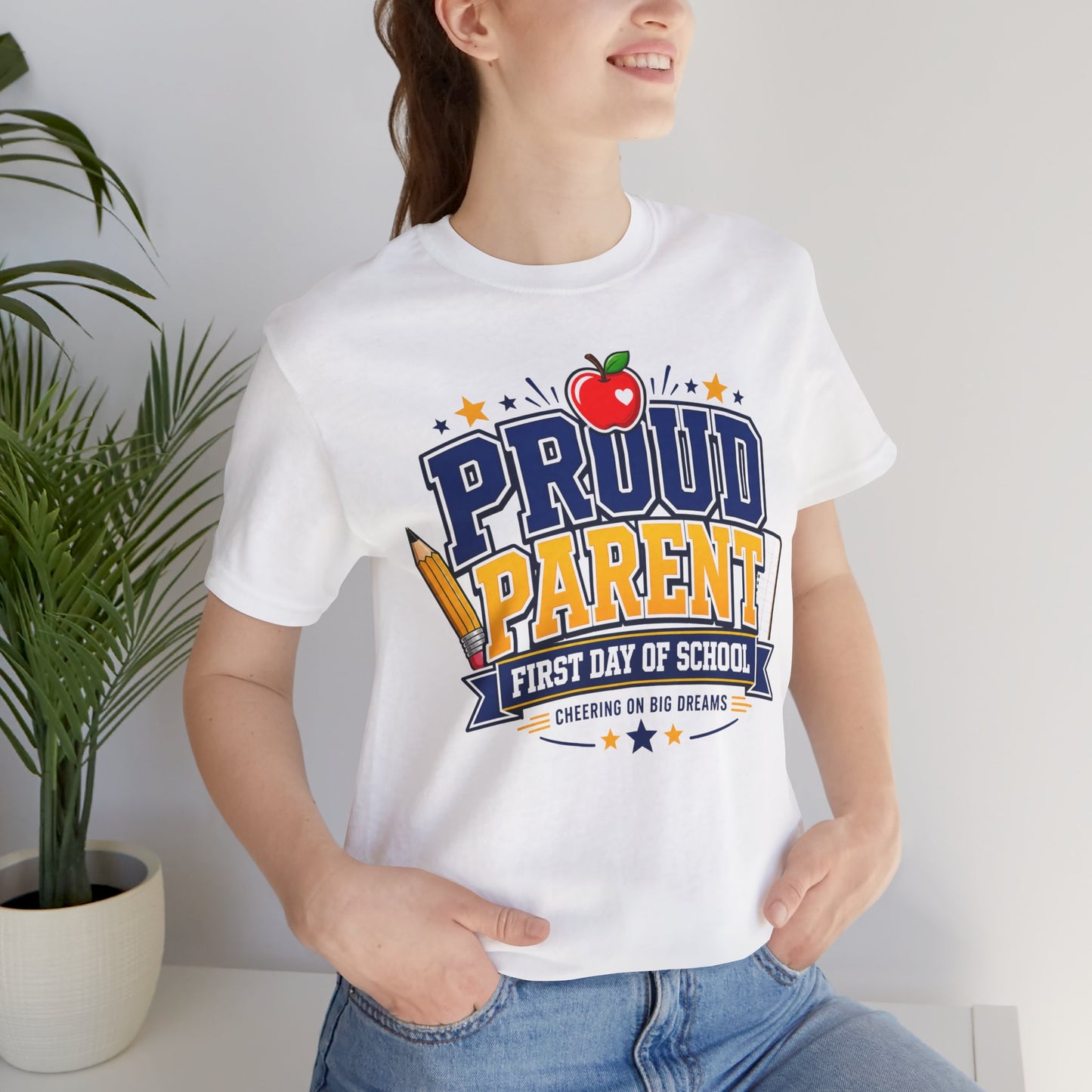 Proud Parent First Day of School T-Shirt
