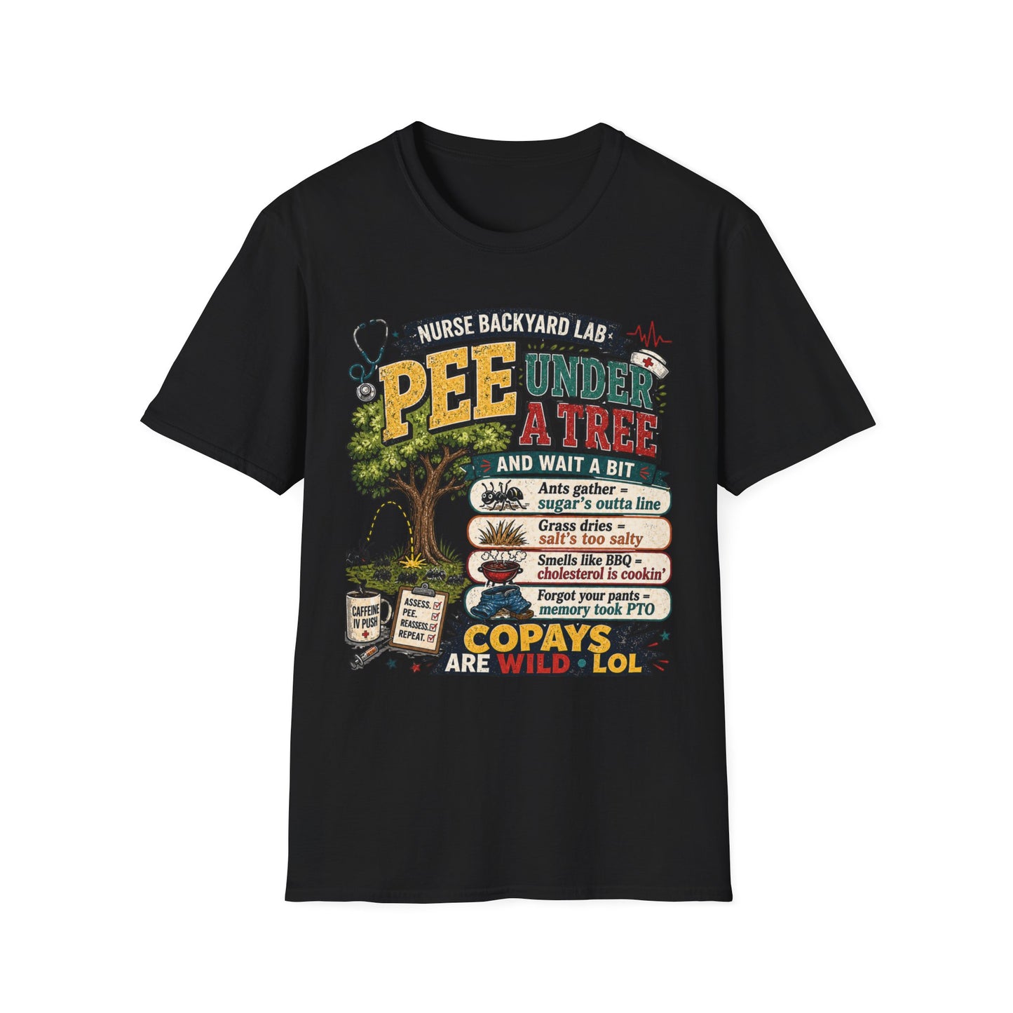 Funny Nurse T-Shirt - "Pee Under a Tree" Backyard Lab Humor Top for Veterinary & Dog Lovers