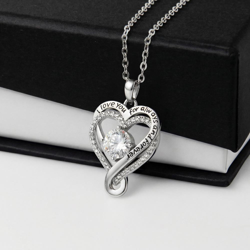 To My Love - Forever and Always Necklace