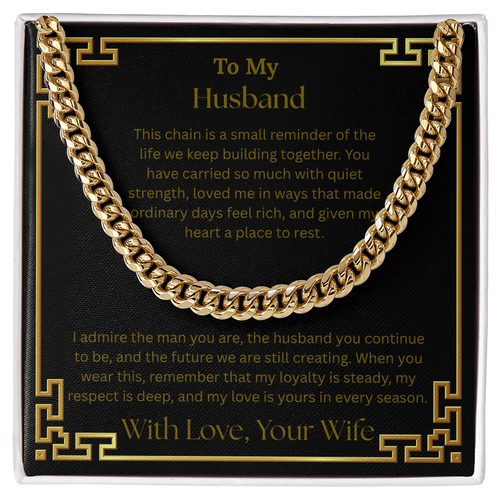 To My Husband "I Admire The Men You Are" Cuban Link Chain Necklace