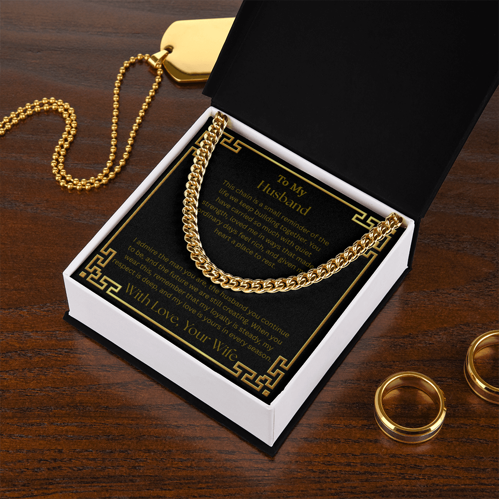 To My Husband "I Admire The Men You Are" Cuban Link Chain Necklace
