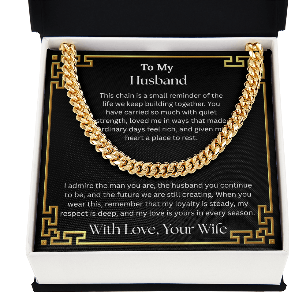 To My Husband "I Admire The Man You Are" Cuban Chain Link Necklace