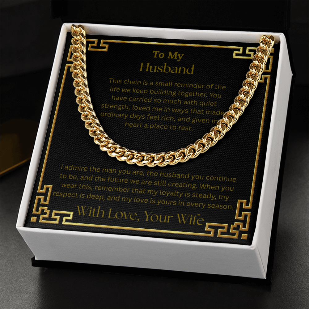To My Husband "I Admire The Men You Are" Cuban Link Chain Necklace