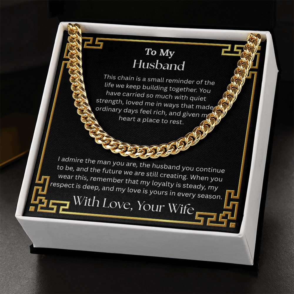 To My Husband "I Admire The Man You Are" Cuban Chain Link Necklace