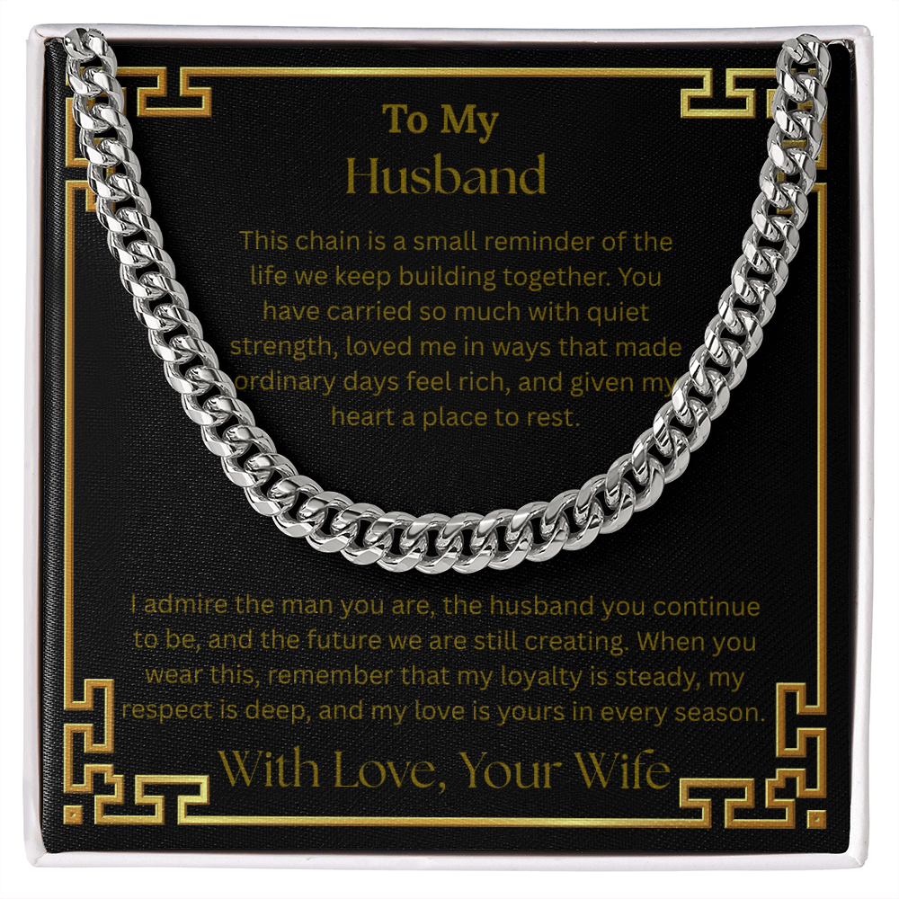 To My Husband "I Admire The Men You Are" Cuban Link Chain Necklace