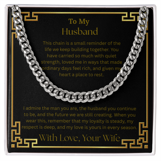 To My Husband "I Admire The Men You Are" Cuban Link Chain Necklace