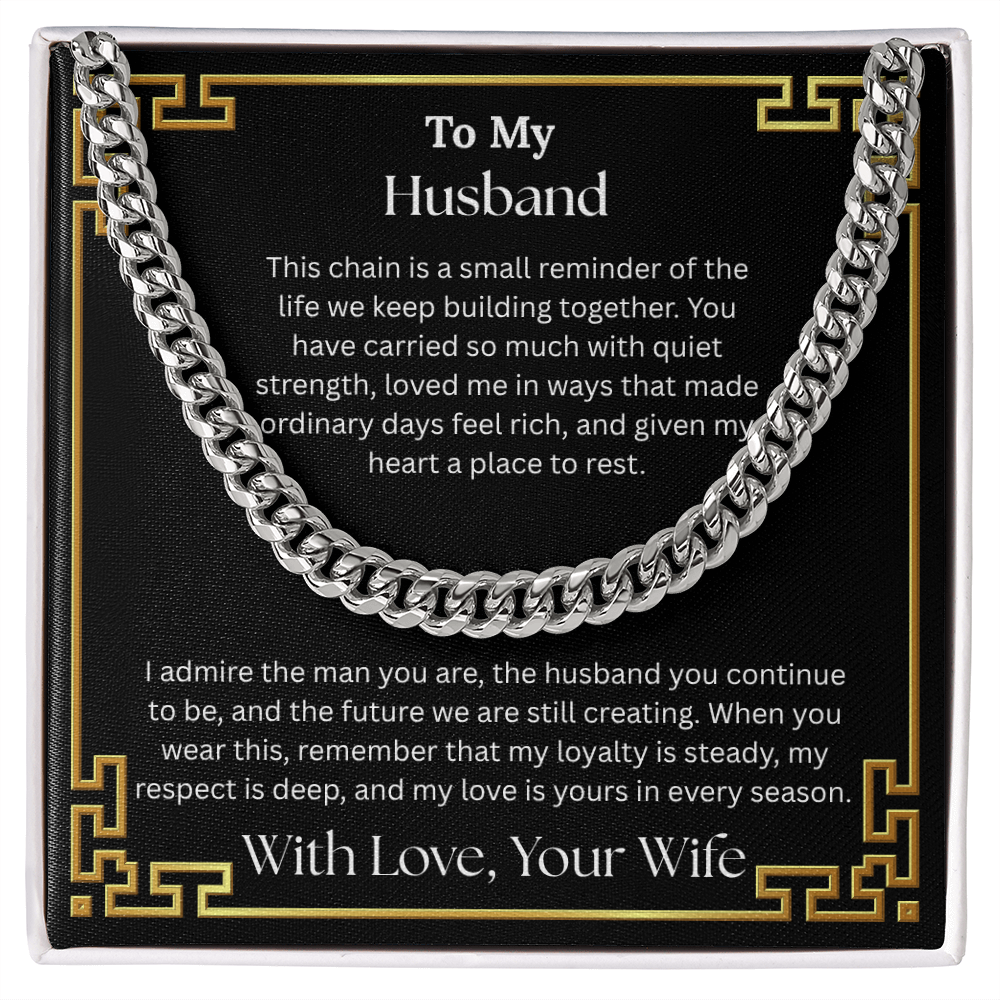 To My Husband "I Admire The Man You Are" Cuban Chain Link Necklace