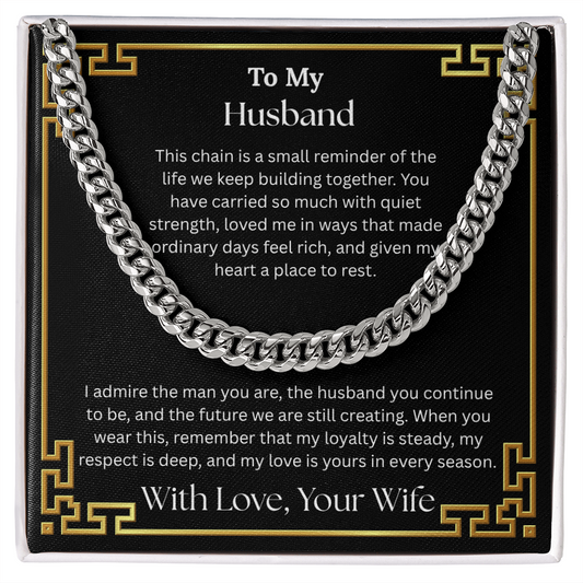 To My Husband "I Admire The Man You Are" Cuban Chain Link Necklace