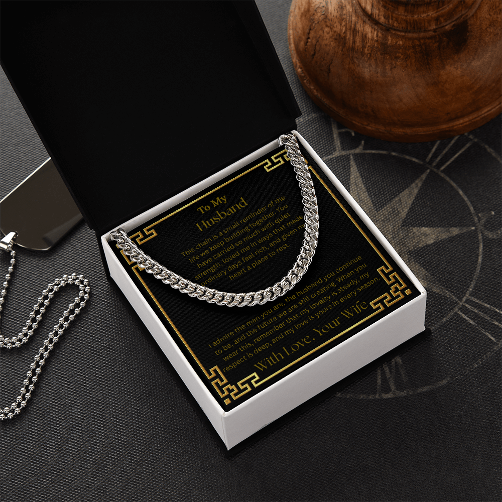 To My Husband "I Admire The Men You Are" Cuban Link Chain Necklace