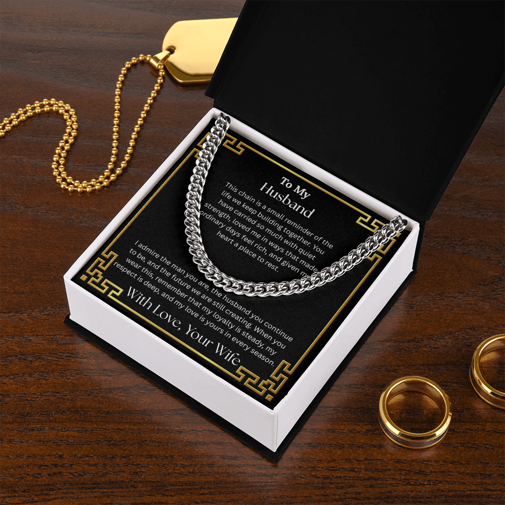 To My Husband "I Admire The Man You Are" Cuban Chain Link Necklace