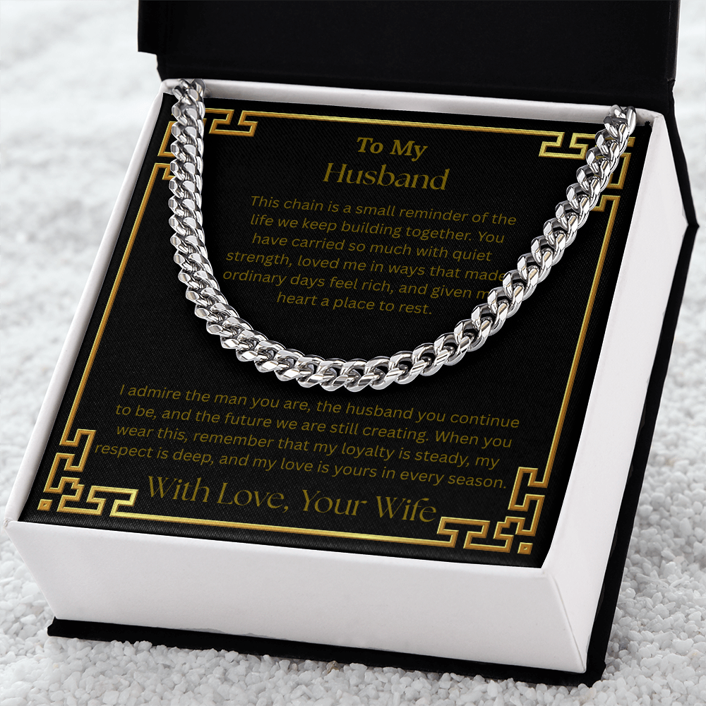 To My Husband "I Admire The Men You Are" Cuban Link Chain Necklace