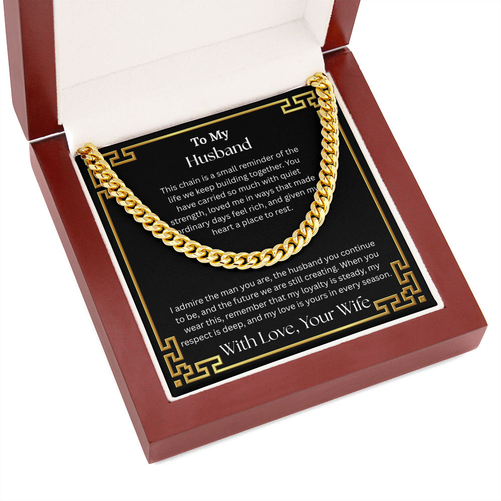 To My Husband "I Admire The Man You Are" Cuban Chain Link Necklace