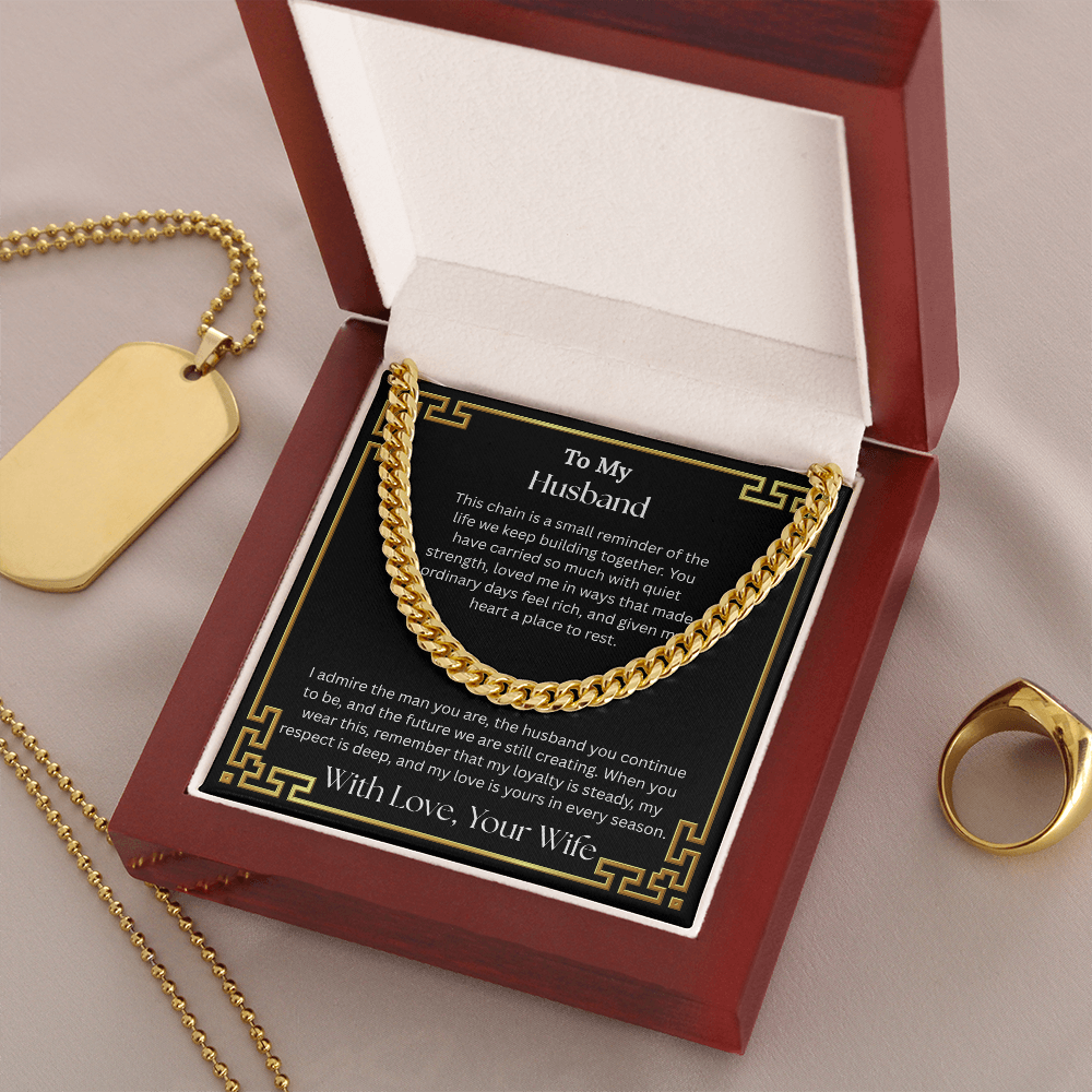 To My Husband "I Admire The Man You Are" Cuban Chain Link Necklace