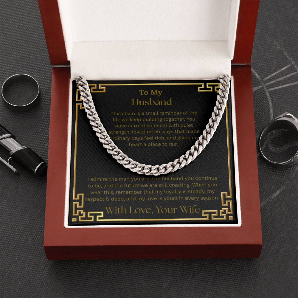 To My Husband "I Admire The Men You Are" Cuban Link Chain Necklace