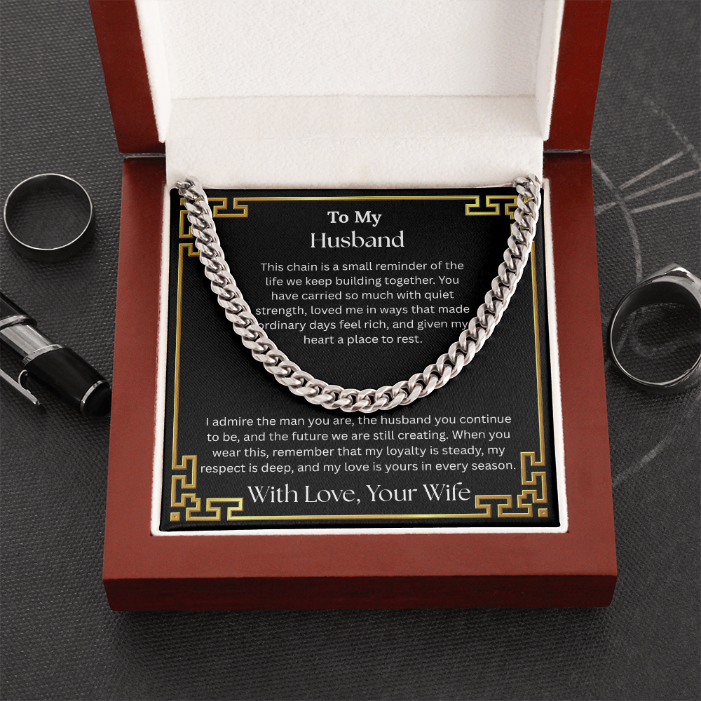 To My Husband "I Admire The Man You Are" Cuban Chain Link Necklace