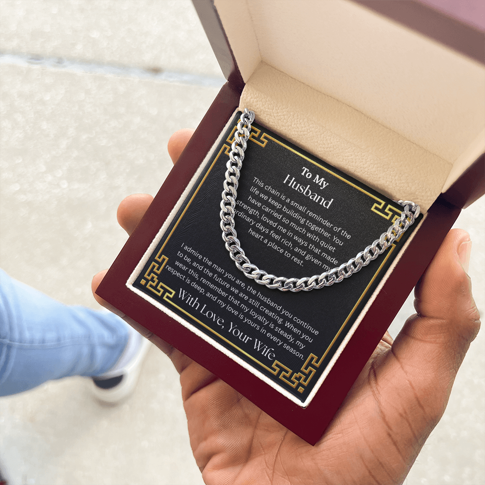 To My Husband "I Admire The Man You Are" Cuban Chain Link Necklace